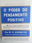 M. R. Kopmeyer - O poder do pensamento positivo