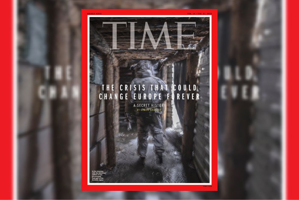 Time Magazine 2022 Фев,"Кризис, который изменит Европу…", журнал