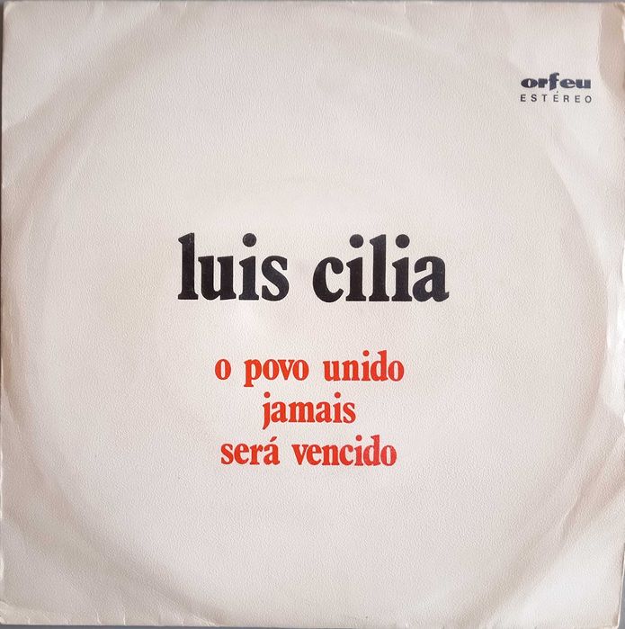 Luís Cília	- - - - -	O Povo Unido Jamais Será Vencido	- - - - -	Single