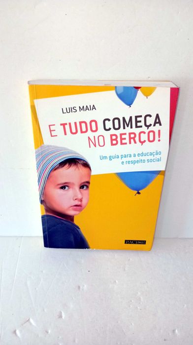 E tudo começa no berço! - Guia para educação e respeito Social