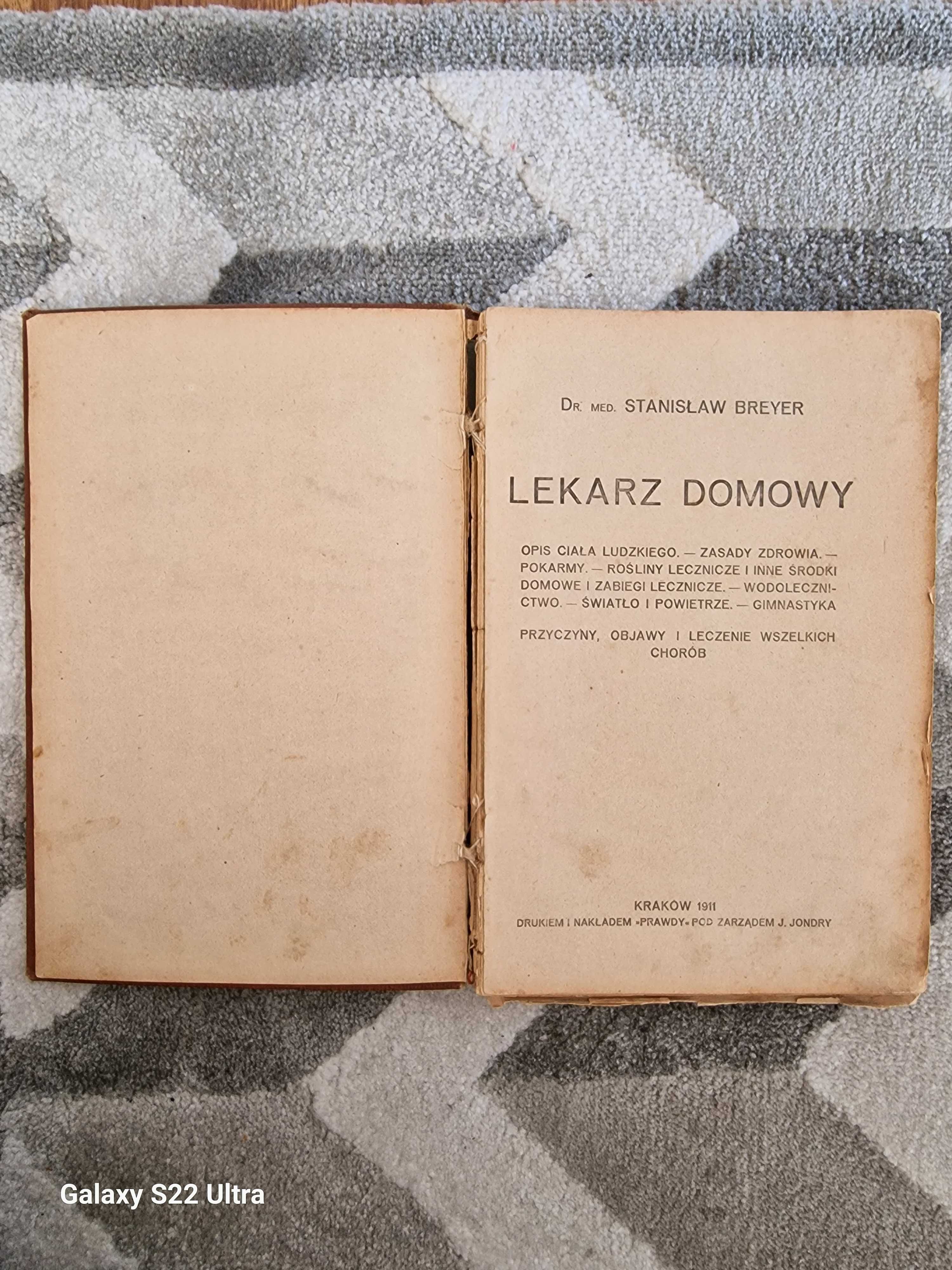 Ksiazka Lekarz Domowy. Dr.med. Stanislaw Breyer . 1911 rok.