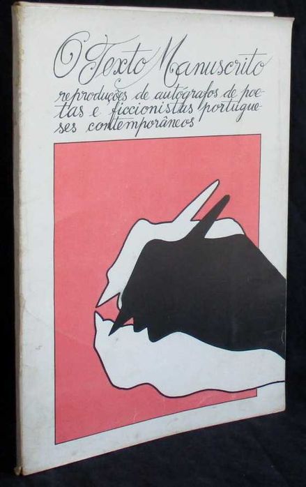Livro O Texto Manuscrito Reproduções de autógrafos