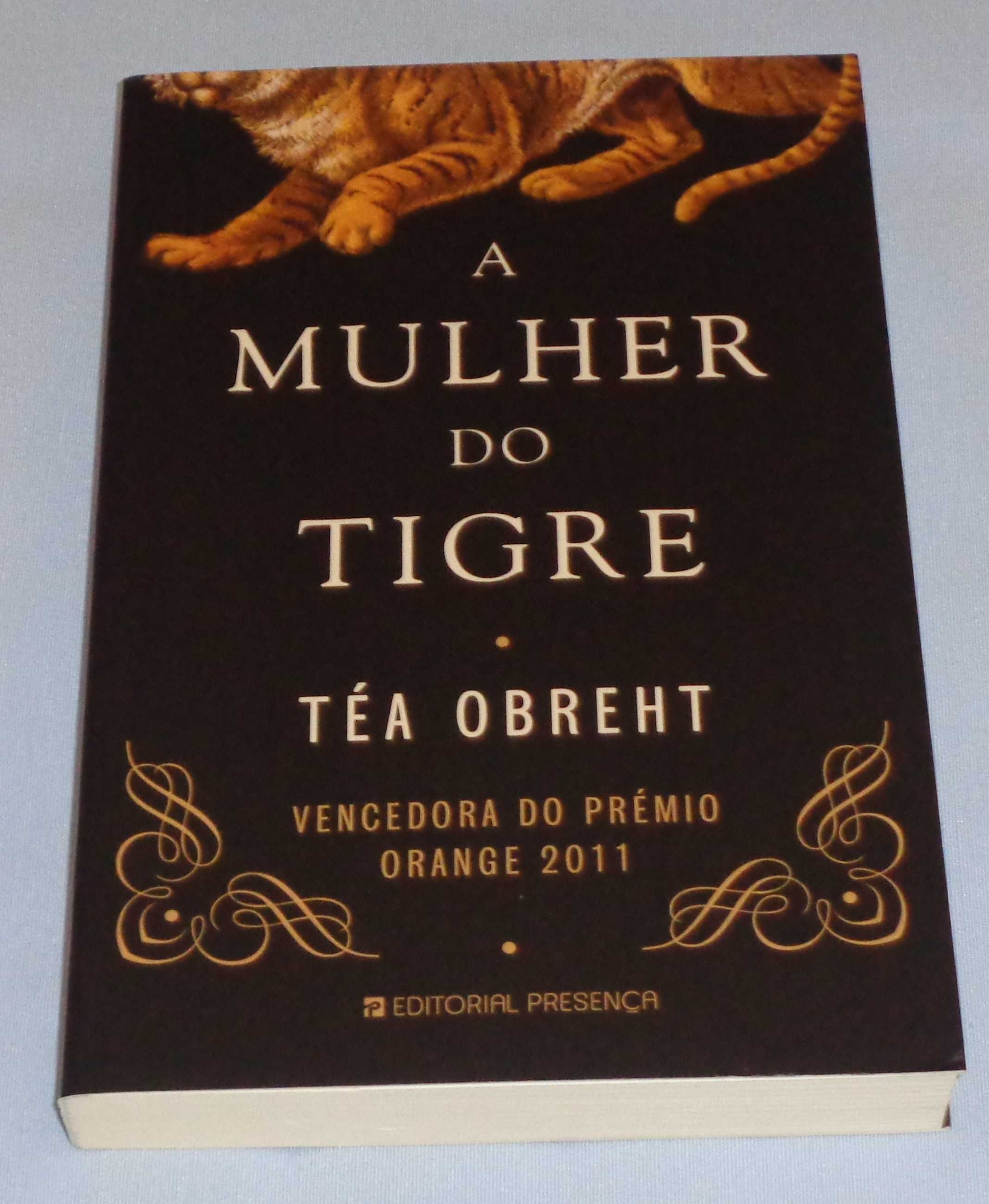 A Mulher do Tigre de Téa Obreht (NOVO)