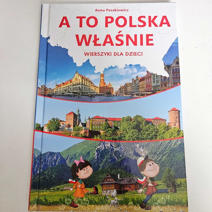 Wiersze "A to Polska właśnie"