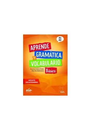 Aprende gramatica y vocabulario basico A1+A2 ćw. - praca zbiorowa