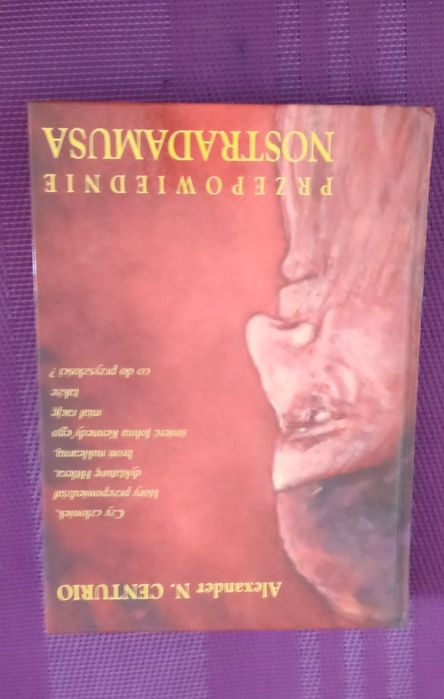 Przepowiednie Nostradamusa Centurio