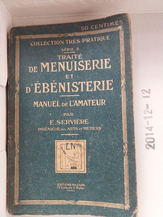 Marcenaria -Traité de Menuiserie et d’Ébénisterie — Manuel de l’Amateu