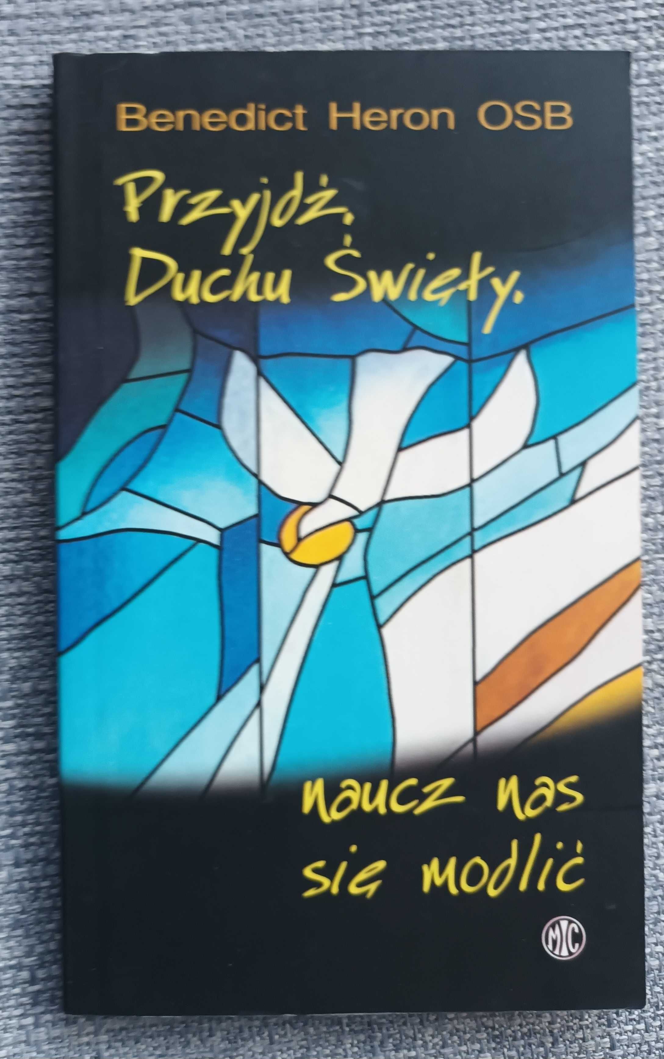 Przyjdź Duchu święty (B. Heron) + Z Maryją przez III Tysiąclecie