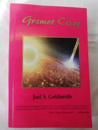 Grzmot ciszy - Joel S. Goldsmith - 2010 rok