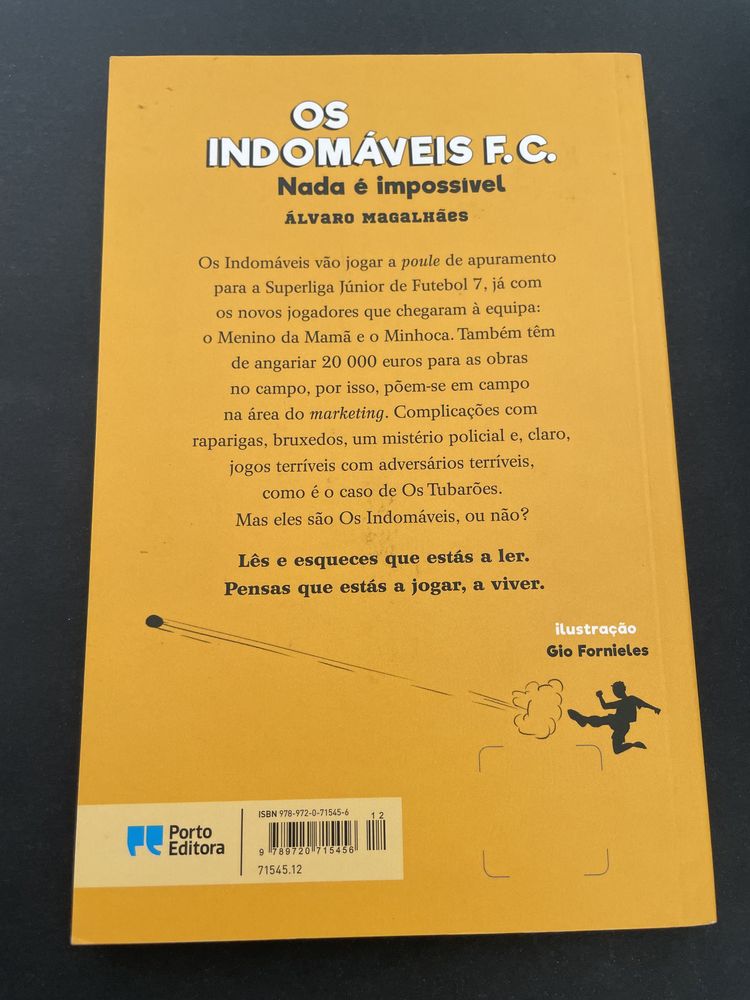 Os Indomáveis F. C. Nada é impossível; Álvaro Magalhães
