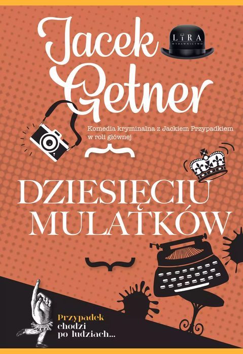 Dziesięciu Mulatków  Jacek Getner