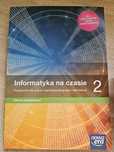 Informatyka na czasie 2 Zakres podstawowy.  Nowa.