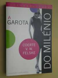 A Garota do Milénio de Coerte V. W. Felske