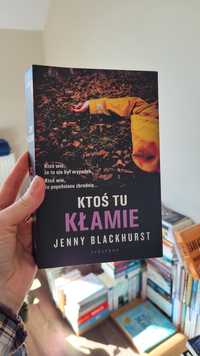 Książka "ktoś tu kłamie" Jenny Blackhurst