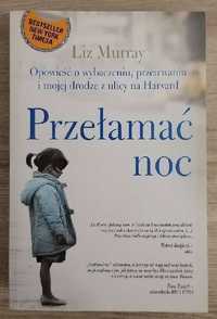 "Przełamać noc" Liz Murray