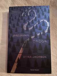 Srebrna droga - Stina Jackson