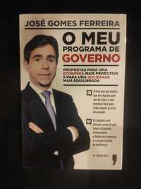 O Meu Programa de Governo - José Gomes Ferreira (como novo)