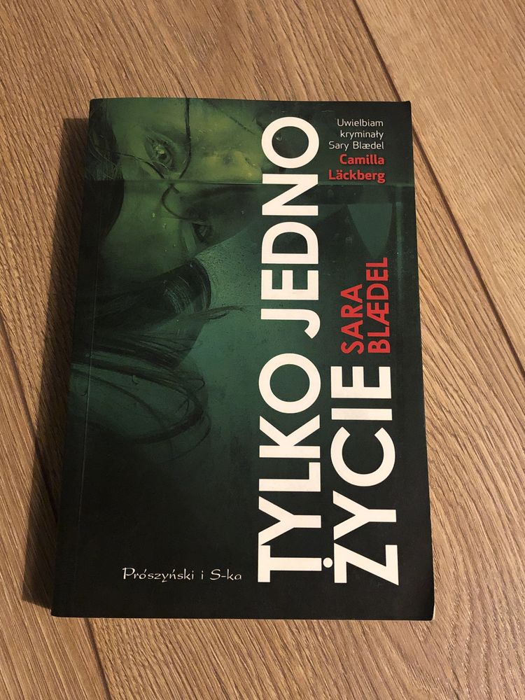 Sara Blædel „Tylko jedno życie”