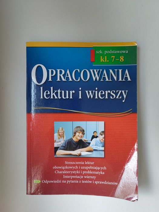 OPRACOWANIA lektur i wierszy dla klasy 7-8 szkoły podstawowej