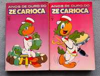 Anos de ouro do Zé Carioca 2 volumes
