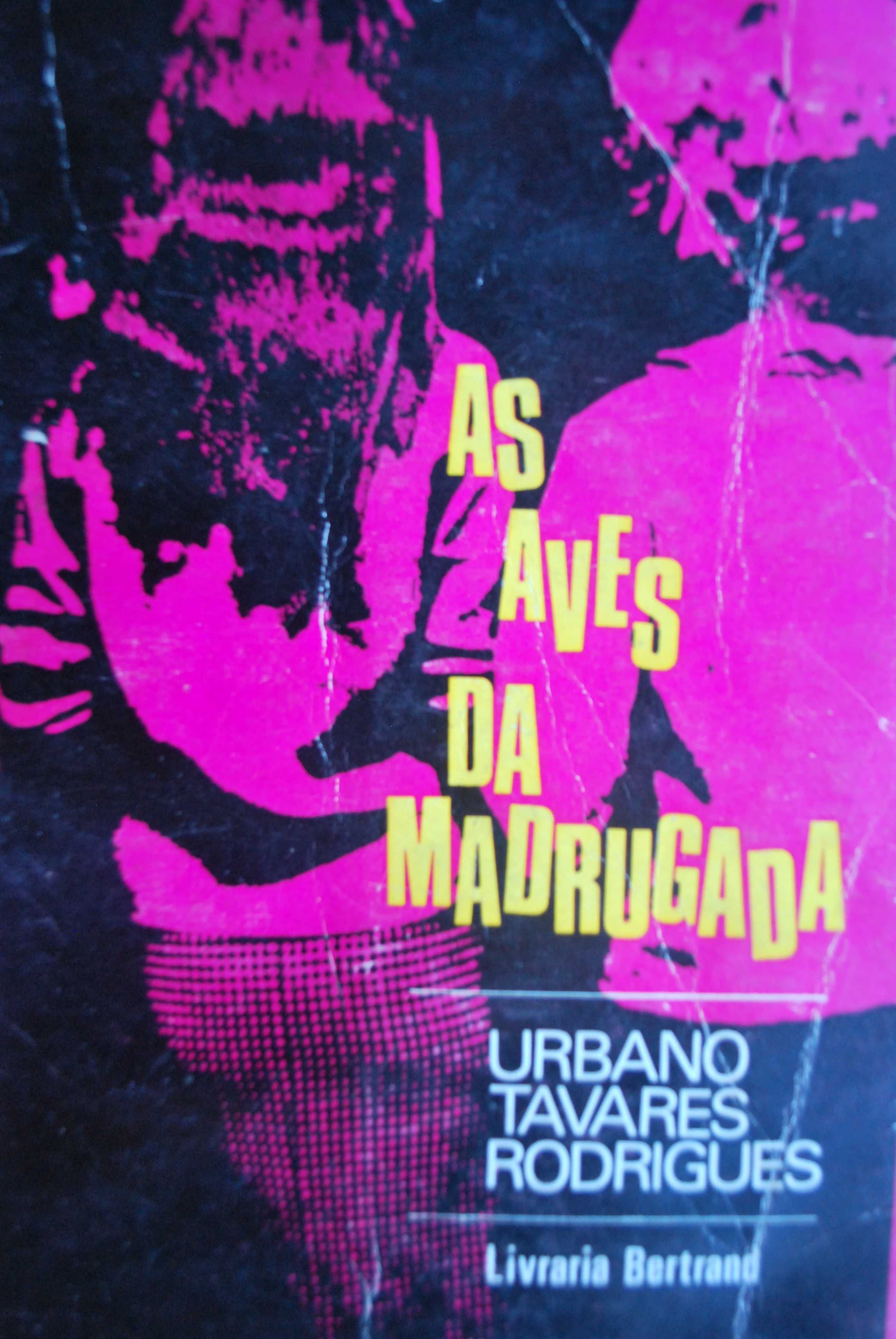 As Aves da Madrugada de Urbano Tavares Rodrigues