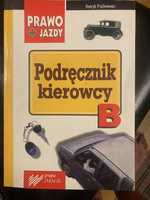 Podręcznik Kierowcy Kategorii B - Henryk Próchniewicz