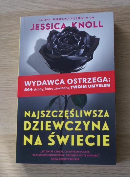 Jessica Knoll - Najszczęśliwsza dziewczyna na świecie - Nowa