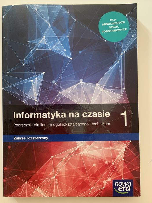 Informatyka na czasie 1. Zakres rozszerzony.