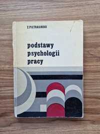 Podstawy psychologii pracy - Zbigniew Pietrasiński