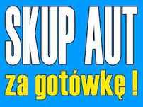 SKUP AUT Auto SKUP Samochodów za gotówkę do 100.000 zł po 2007 roku !