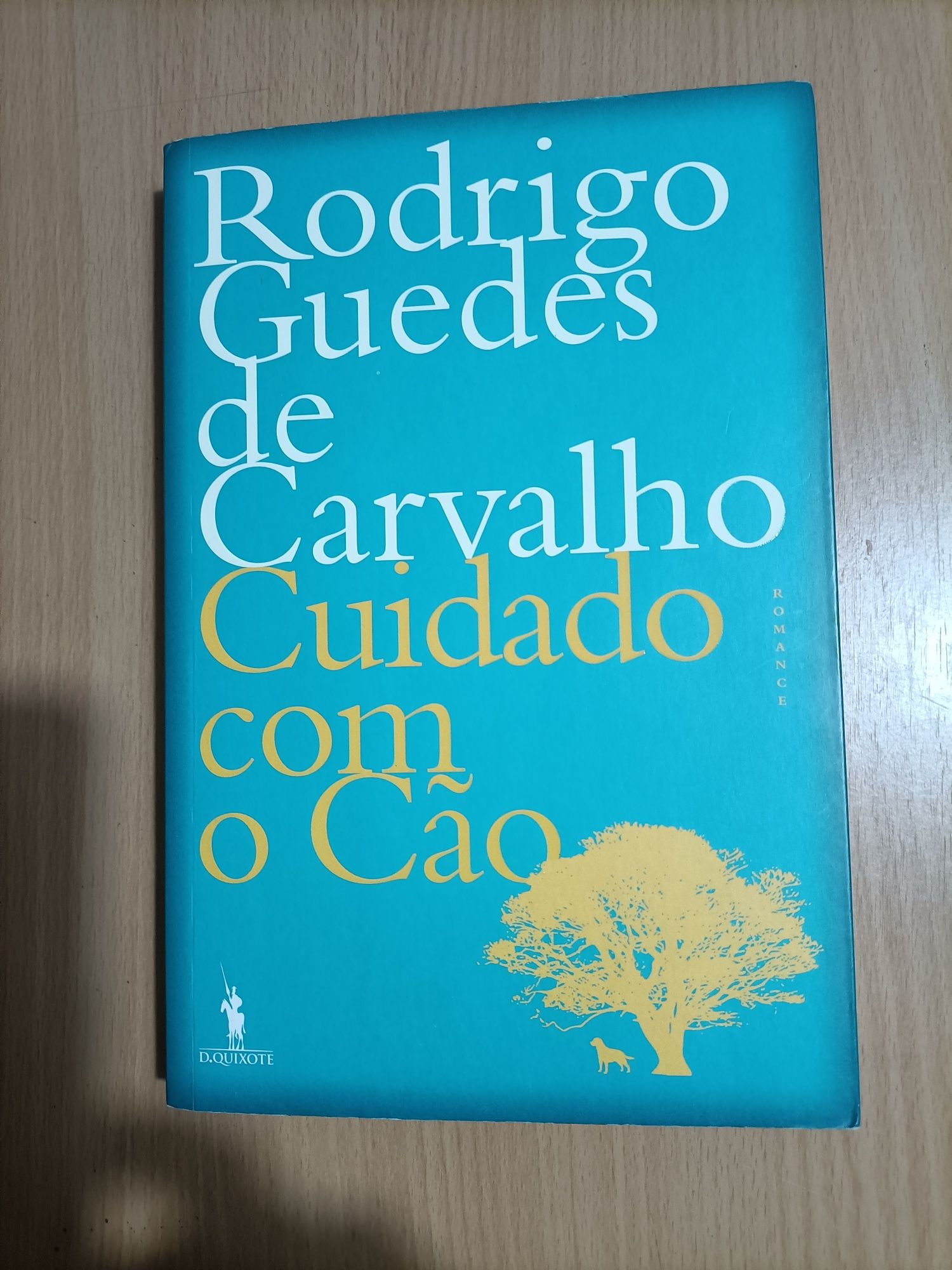 Cuidado Com o Cao de Rodrigo Guedes de Carvalho