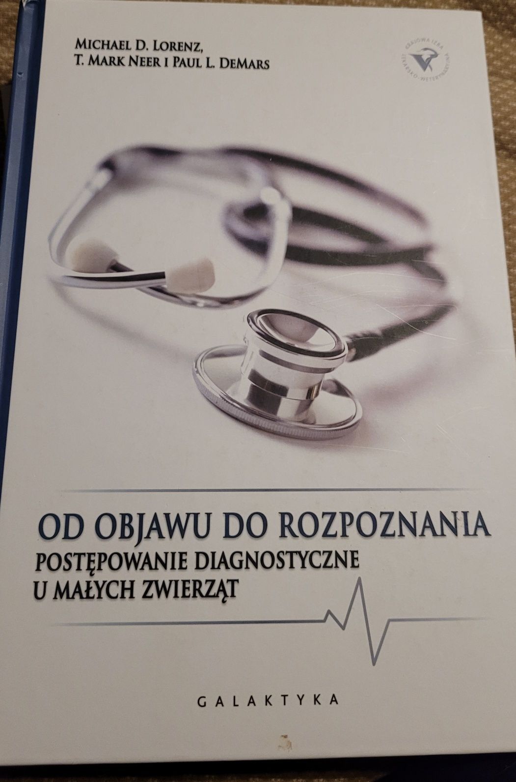 Od objawów do rozpoznania postępowanie diagnostyczne u małych zwierząt