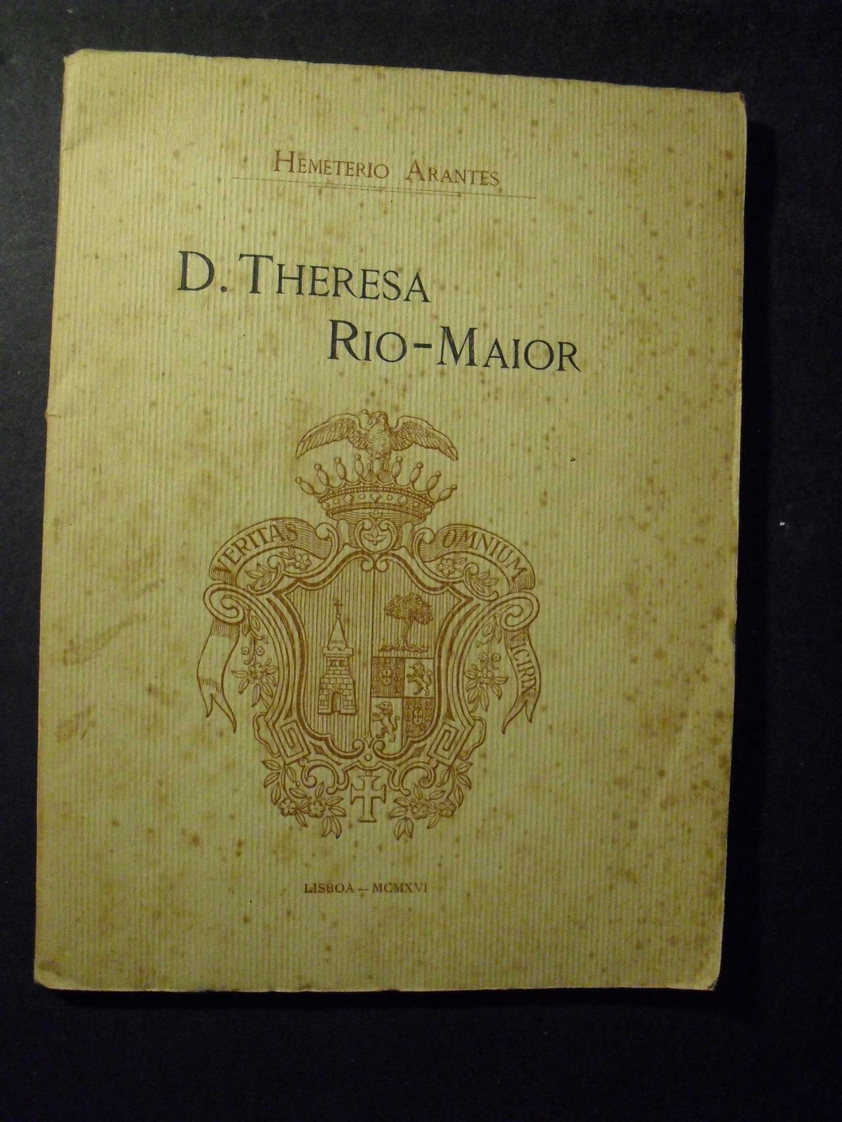 Arantes (Hemetrio);D.Theresa Rio-Maior