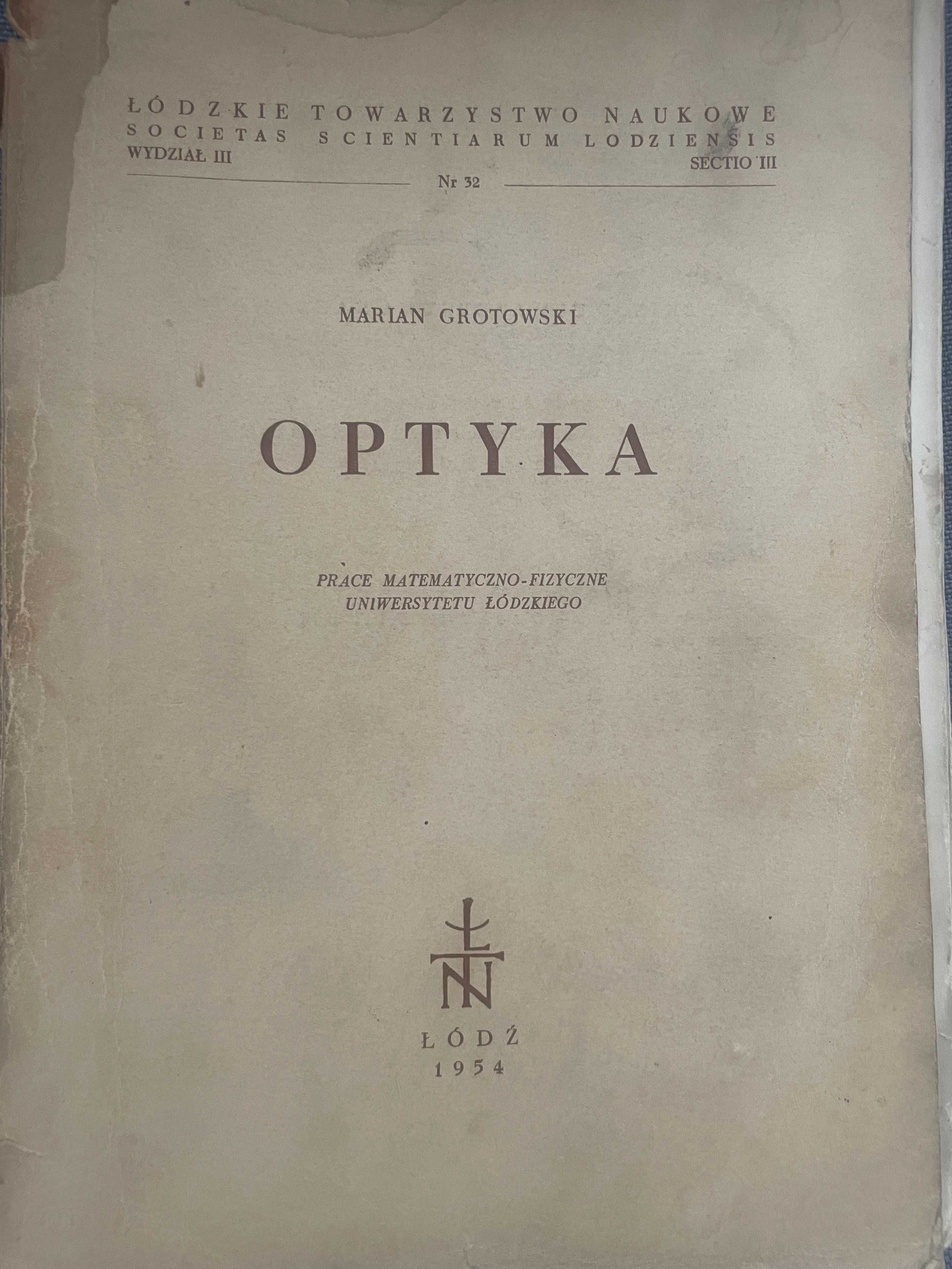 Optyka prace matematyczno-fizyczne Marian Grotowski 1954 r