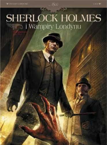 Sherlock Holmes i Wampiry Londynu T.1 Zew krwi - Sylvain Corduri, Vla