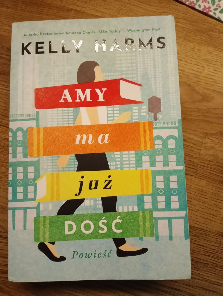 Amy ma już dosc Kelly Harms