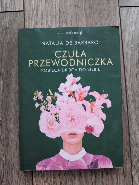 Czuła przewodniczka kobieca droga do siebie Natalia De Barbaro