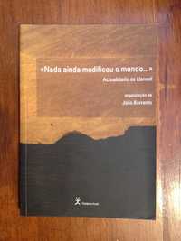 João Barrento (org.) - “Nada ainda modificou o mundo...”