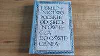 Piśmiennictwo polskie od średniowiecza do oświecenia