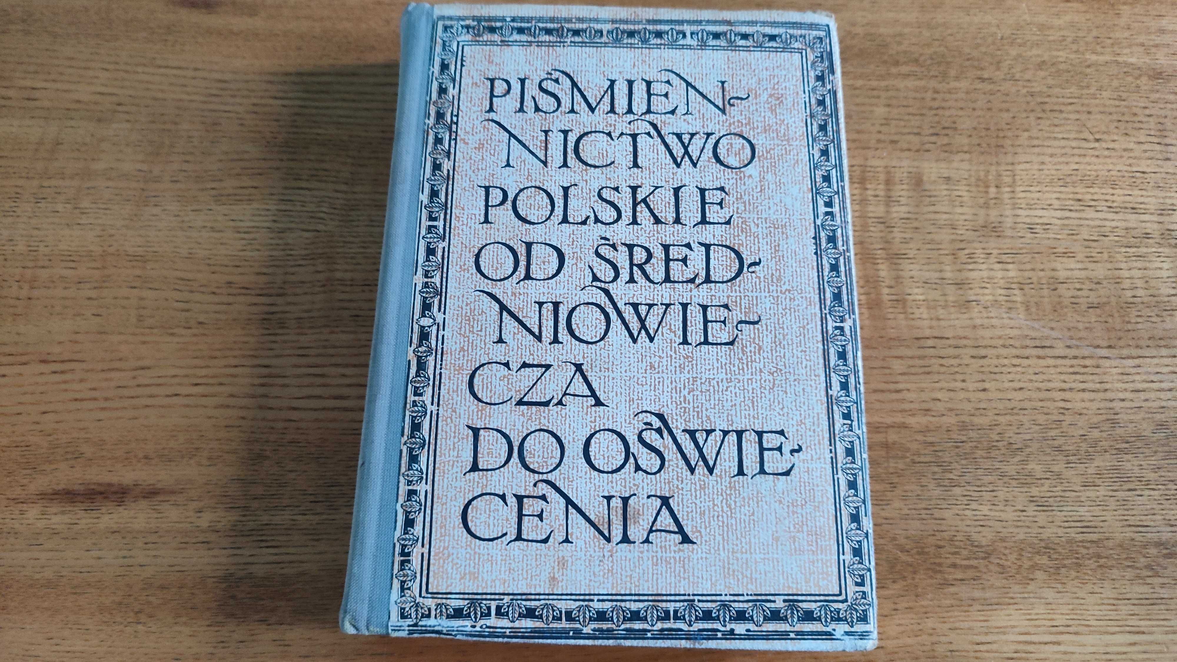 Piśmiennictwo polskie od średniowiecza do oświecenia