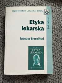 Etyka Lekarska Tadeusz Brzeziński