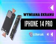Wymiana Ekranu Wyświetlacza iPhone 14 Pro