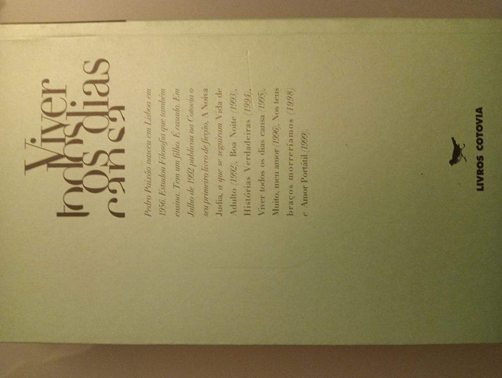 Viver Todos os Dias Cansa	de Pedro Paixão	Em muito bom estado.