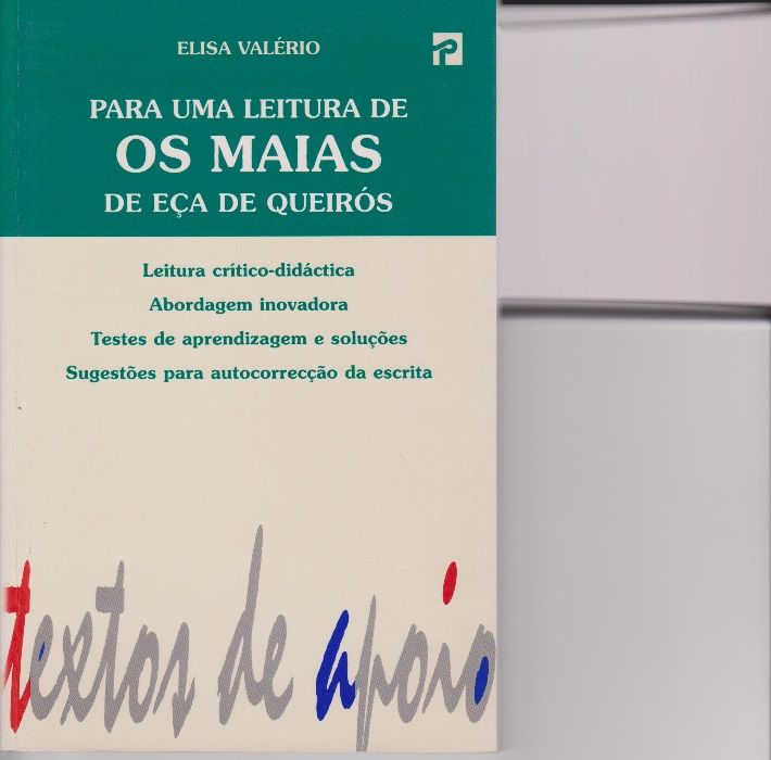 Eça de Queirós - «Os Maias», «A Cidade e as Serras», «Contos»
