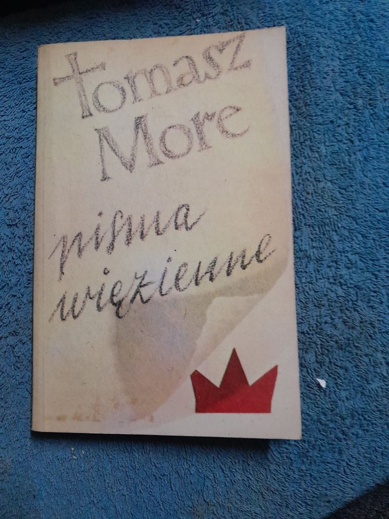 Pisma więzienne Tomasz More