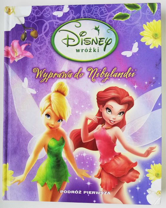 Wyprawa do Nibylandii Podróż pierwsza Disney Wróżki Laura Driscoll