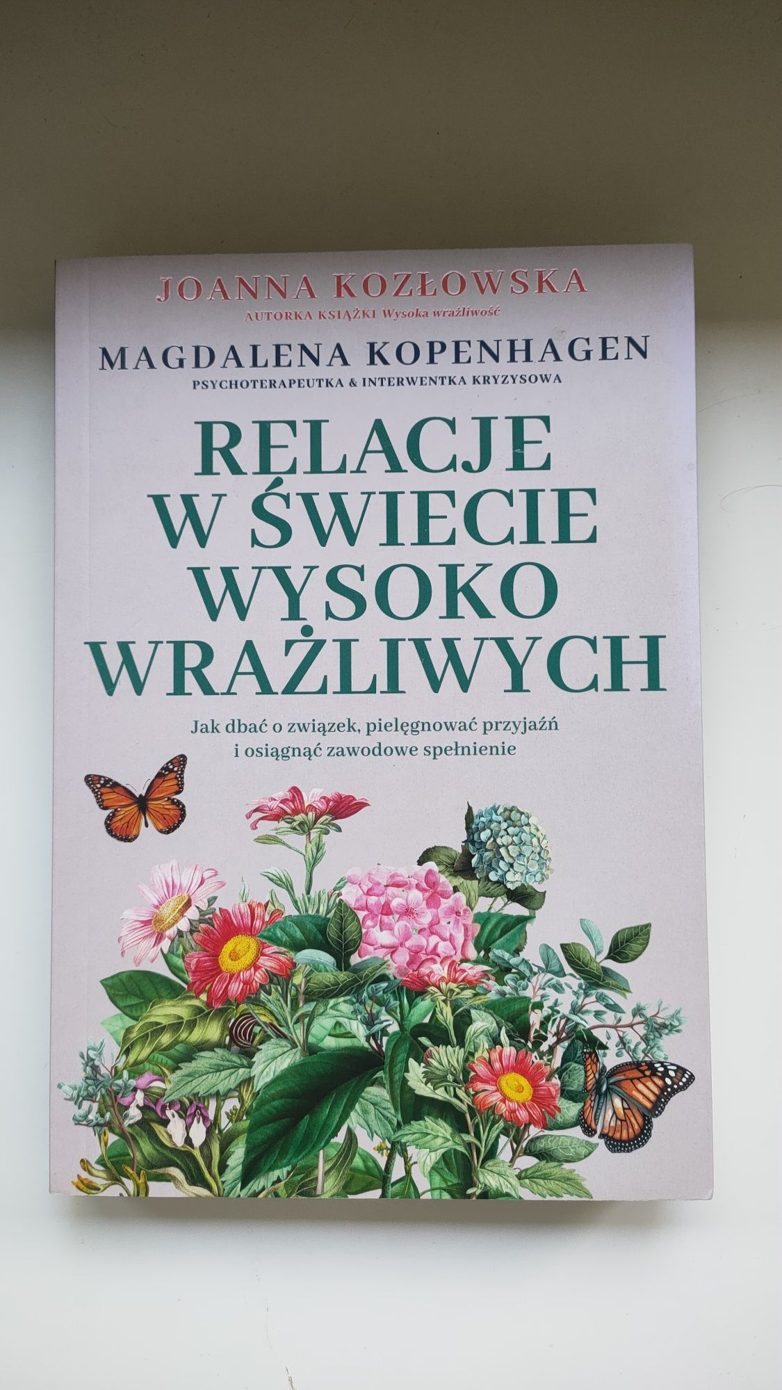Relacje w świecie osób wysoko wrażliwych - Joanna Kozłowska