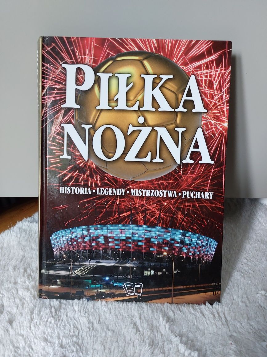 Piłka nożna historia mistrzostwa legendy książka o piłce nożnej