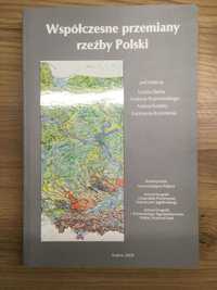 Współczesne przemiany rzeźby Polski L. Starkel i in. 2008 r. IGiGP UJ