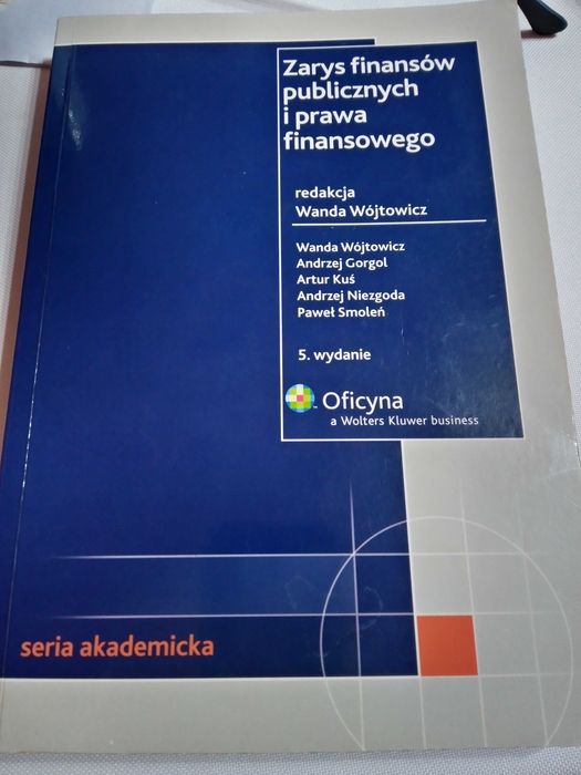 Zarys finansów publicznych i prawa finansowego. Wanda Wójtowicz